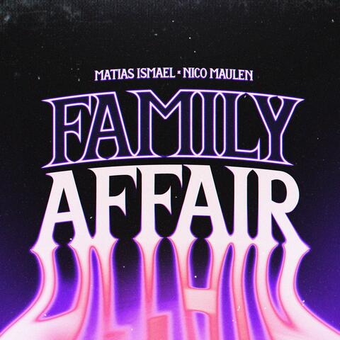 Family Affair (feat. Nicolas Maulen) [Radio Edit]