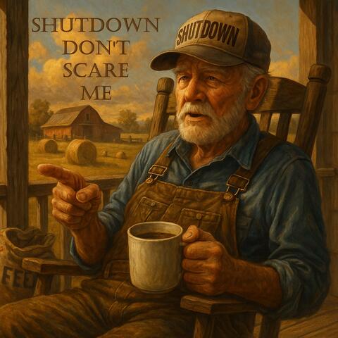 SHUTDOWN DON'T SCARE ME