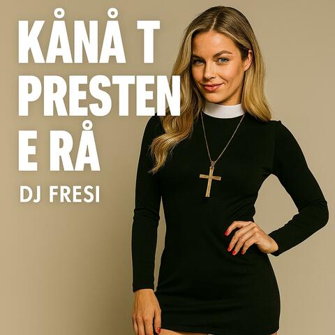 Kånå t presten e rå