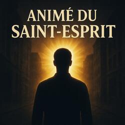 Animé du Saint-Esprit