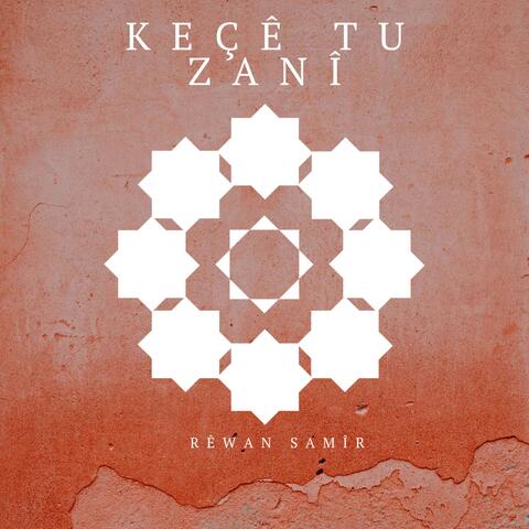 Keçê Tu Zanî (Instrumental Version)