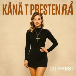 Kånå t presten e rå (Radio Edit)