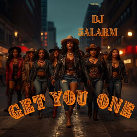 Get You One (feat. DJ 5Alarm)
