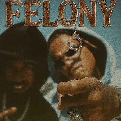 FELONY (feat. Lee Lucuz)