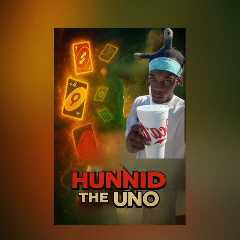 Hunnid The Uno