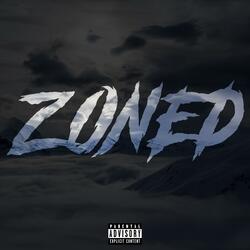 Zoned (feat. Kamarion Graham & P-Ca$h)