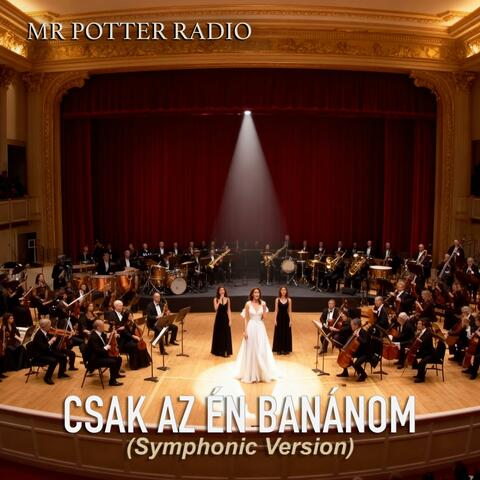 Csak az én banánom (Symphonic Version)