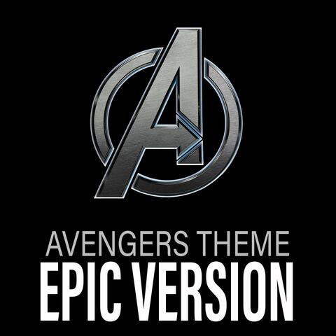 Avengers Theme (EPIC VERSION)