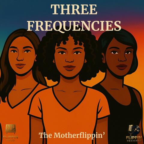 Three Frequencies
