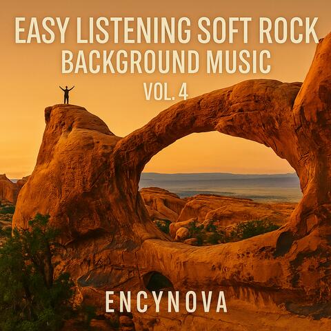 Easy Listening Soft Rock Background Music For Work, Study, & Relaxation, Vol. 4