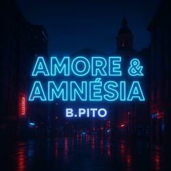 Amore & Amnésia