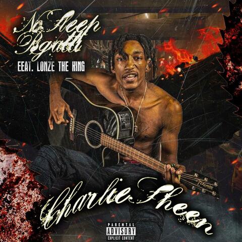 CHARLIE SHEEN (feat. Lonze The King)