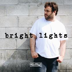 Bright Lights