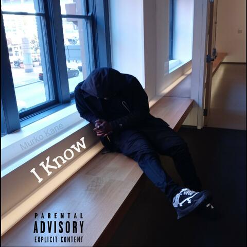 I Know