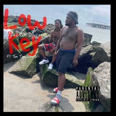 Low Key (feat. Ten Toes Shotta)
