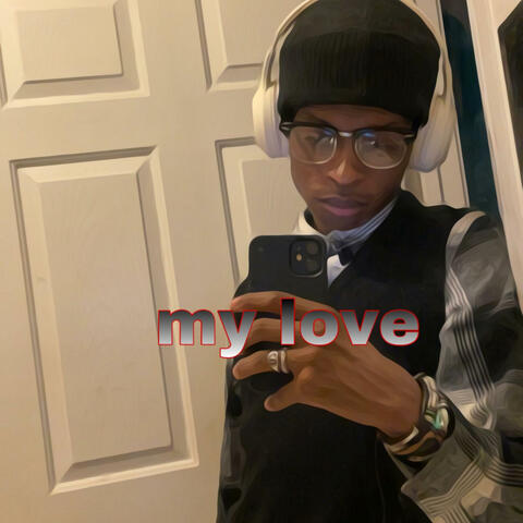 my love