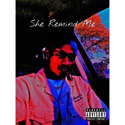 She Remind Me