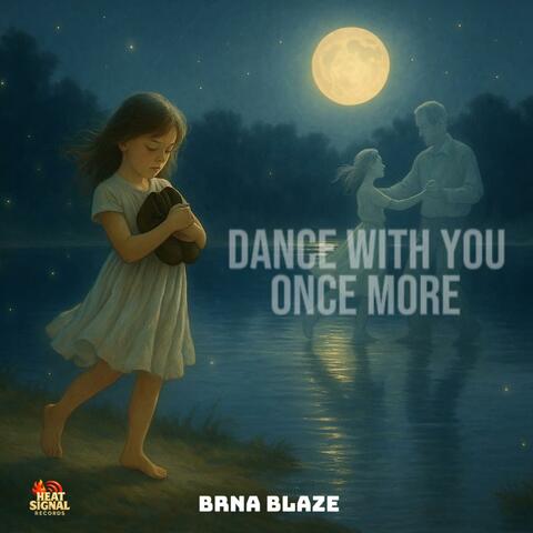 Dance With You Once More