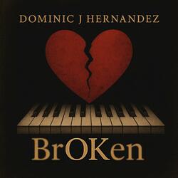 brOKen