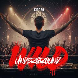 Wild Underground