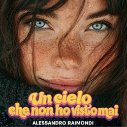 Un cielo che non ho visto mai