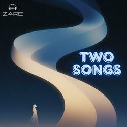 Two Songs
