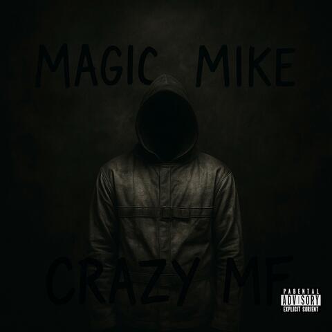 Crazy Mf
