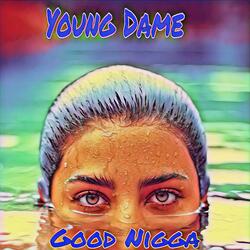 Good Nigga
