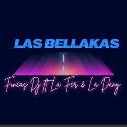 Las Bellakas (feat. La Dany & La Fer)