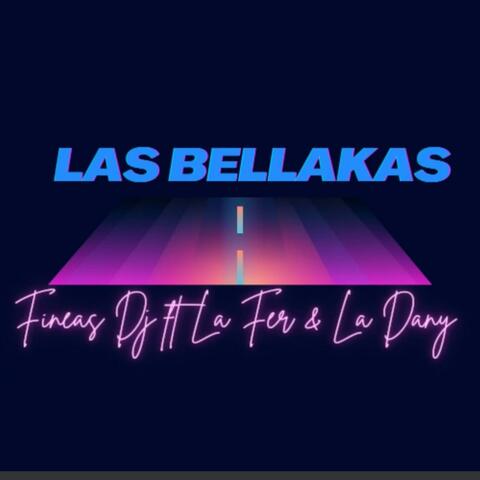 Las Bellakas (feat. La Dany & La Fer)