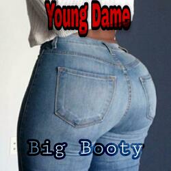 Big Booty