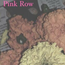 Pink Row