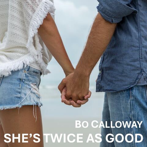 She's Twice as Good