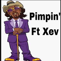 Pimpin' (feat. Xev)