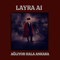 Ağlıyor Hala Ankara