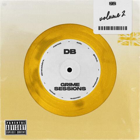 Grime Sessions Vol. 2