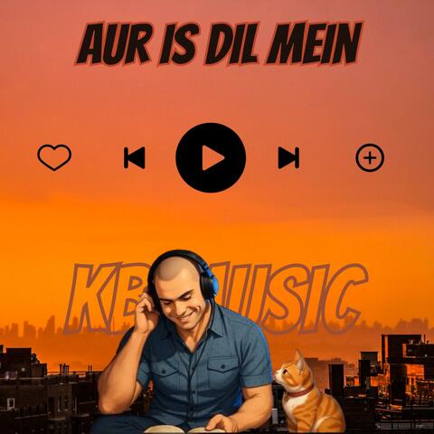 Aur Is Dil Mein, Vol. 8