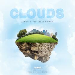 Clouds (feat. Black Cash)