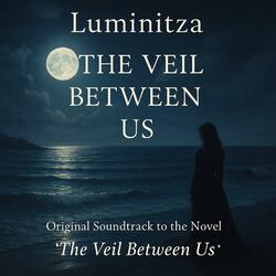 The Veil Between Us