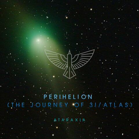 Perihelion (The Journey of 3I/Atlas)