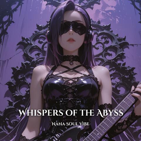 Whispers of the Abyss