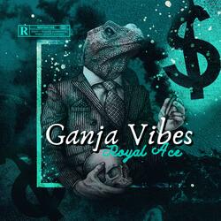 Ganja Vibes