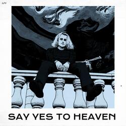 SAY YES TO HEAVEN (Copyright Free)
