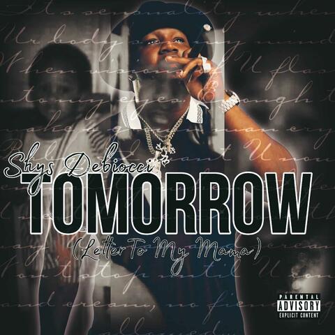 TOMORROW (LETTER TO MY MAMA)