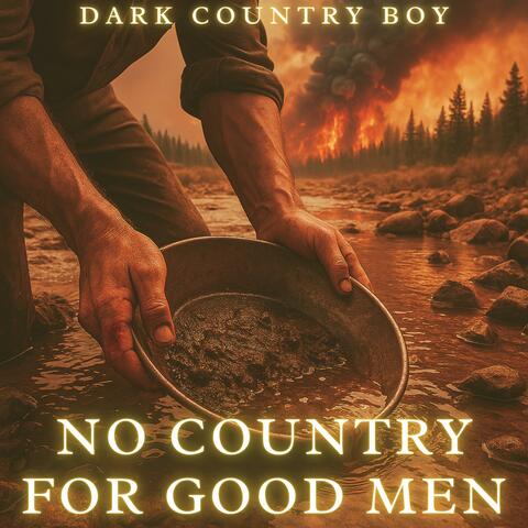 No Country for Good Men (Dark Country & Dark Blues)