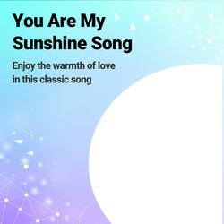 You Are My Sunshine