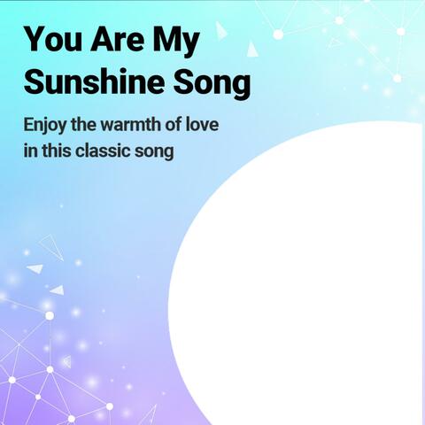You Are My Sunshine
