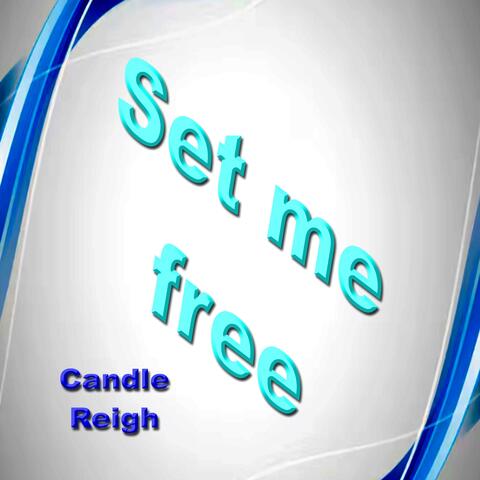Set me free