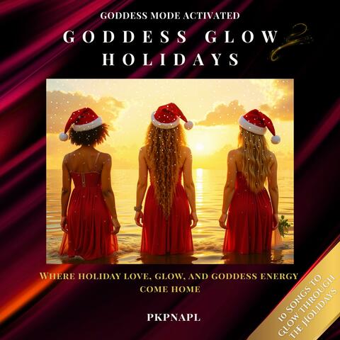Goddess Glow Holidays