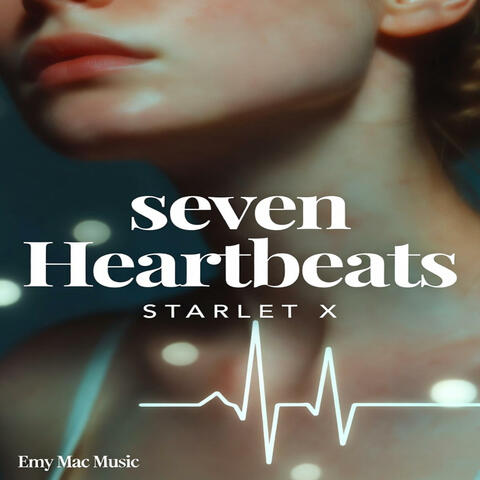 Seven Heartbeats
